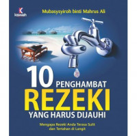 10 penghambat rezeki yang harus dijauhi