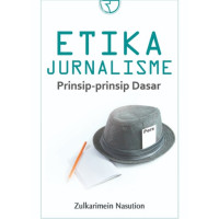 Etika jurnalisme : prinsip-prinsip dasar