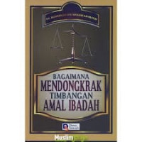 Bagaimana mendongkrak timbangan amal ibadah