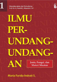 Ilmu Perundang-undangan : Jenis, Fungsi, dan Materi Muatan