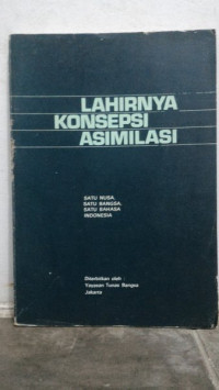 Lahirnya konsepsi asimilasi