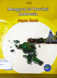 Mengenal 33 provinsi Indonesia : Papua Barat