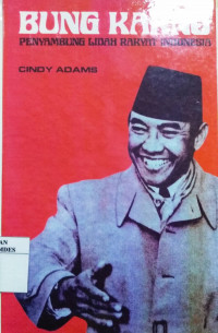 Bung Karno : Penyambung Lidah Rakyat Indonesia