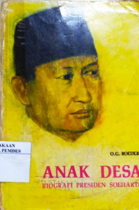 Anak desa : biografi Presiden Soeharto