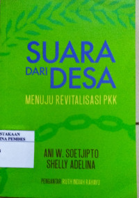 Suara dari desa:  menuju revitalisasi PKK