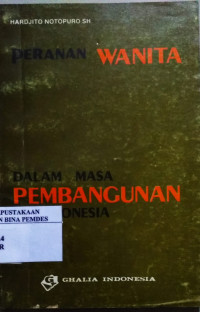 Peranan wanita dalam masa pembangunan di Indonesia