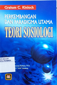 Perkembangan dan paradigma utama teori sosiologi