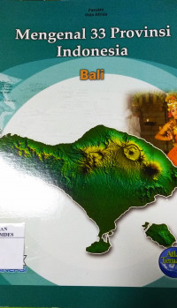 Mengenal 33 provinsi Indonesia : Bali