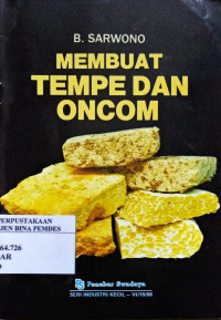 Membuat Tempe dan Oncom