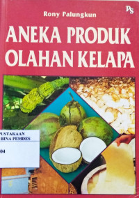 Aneka produk olahan kelapa