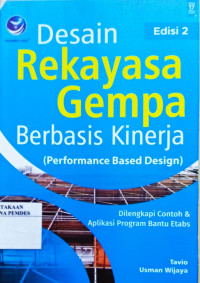 Desain Rekayasa Gempa Berbasis Kinerja : Performance Based Design