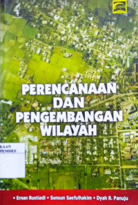 Perencanaan dan Pengembangan Wilayah