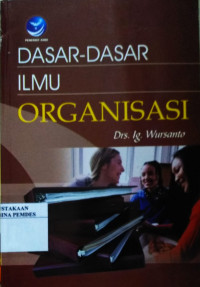 Dasar-dasar ilmu organisasi