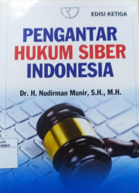 Pengantar hukum siber Indonesia