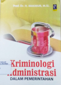 Kriminologi administrasi dalam pemerintahan