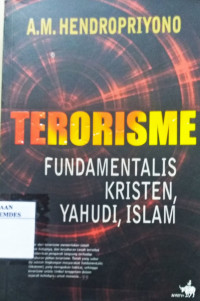 Terorisme : fundamentalis Kristen, Yahudi, Islam