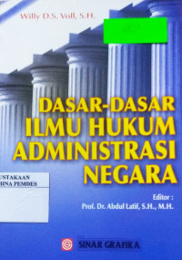 Dasar-dasar ilmu hukum administrasi negara