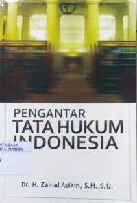 Pengantar tata hukum Indonesia