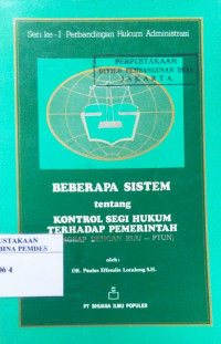 Beberapa sistem tentang kontrol segi hukum terhadap pemerintah