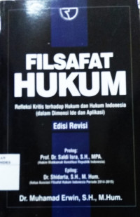 Filsafat hukum : refleksi kritis terhadap hukum dan hukum Indonesia