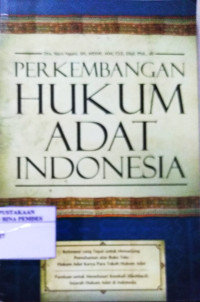 Perkembangan Hukum Adat Indonesia