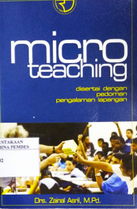 Micro teaching : disertai dengan pedoman pengalaman lapangan