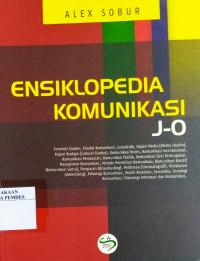 Ensiklopedia komunikasi : J-O