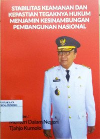 Stabilitas keamanan dan kepastian tegaknya hukum manajemen kesinambungan pembangunan nasional