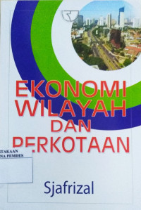 Ekonomi wilayah dan perkotaan