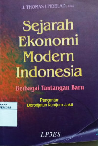 Sejarah ekonomi modern Indonesia : berbagai tantangan baru