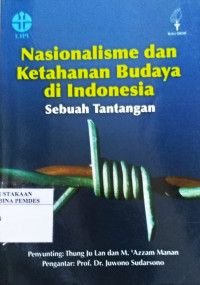 Nasionalisme dan Ketahanan Budaya Di Indonesia : Sebuah Tantangan