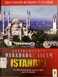 Ensiklopedia peradaban Islam : Istambul