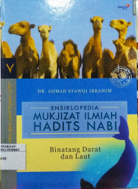 Ensiklopedi mukzizat ilmiah hadits Nabi : binatang darat dan laut