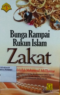 Bunga rampai rukun Islam : buku ke 3 Zakat