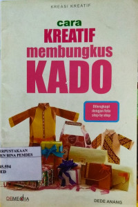 Cara kreatif membungkus kado