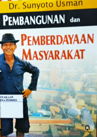 Pembangunan dan Pemberdayaan Masyarakat