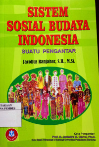 Sistim Sosial Budaya Indonesia : suatu pengantar