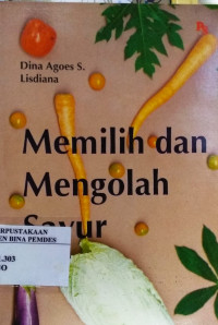 Memilih dan mengolah sayur