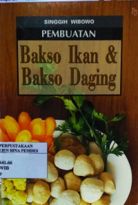 Pembuatan bakso ikan dan bakso daging