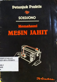 Memahami teknik mesin jahit