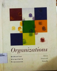 Organization : behavior, structure, processed