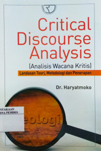 Critical discourse analysis = analisis wacana kritis