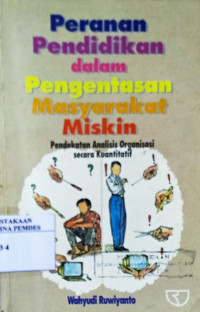 Peranan pendidikan dalam pengentasan masyarakat miskin