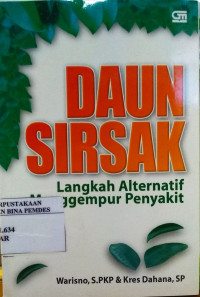 Daun sirsak : langkah alternatif menggempur penyakit