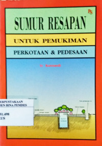 Sumur resapan untuk pemukiman perkotaan dan pedesaan