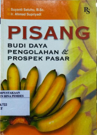 Pisang:Budi daya pengolahan dan prospek pasar