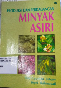 Produksi dan perdagangan minyak asiri