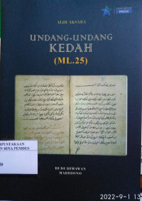 Alih Aksara Undang-Undang Kedah (ML 25)