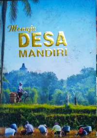 Menuju desa mandiri