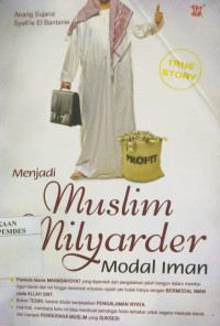 Menjadi muslim milyader modal iman